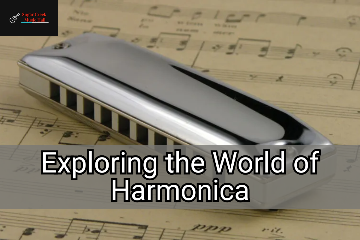 Exploring the World of Harmonica