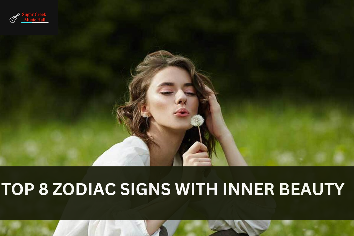 Top 8 Zodiac Signs That Have Beautiful On the Inside